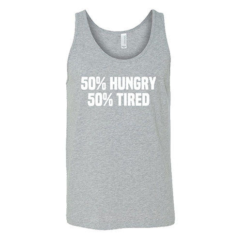 50% Hungry 50% Tired Shirt Unisex - Image 8