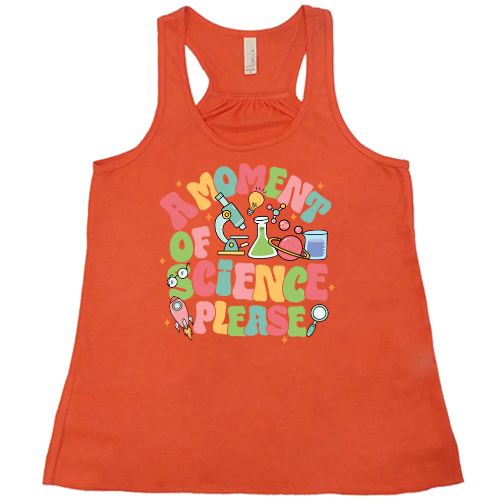 A Moment of Science Please Shirt - Image 3