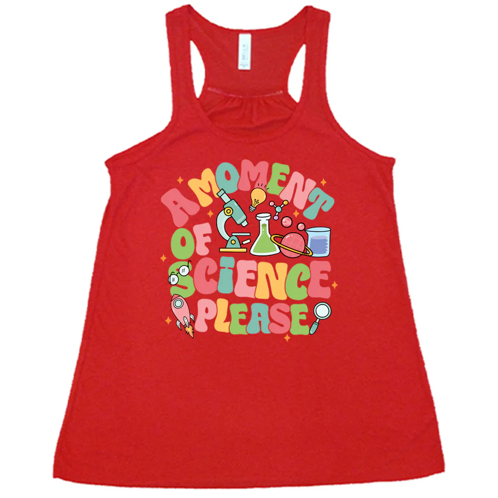 A Moment of Science Please Shirt - Image 5