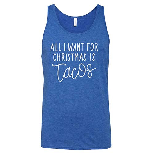 All I Want For Christmas Is Tacos Shirt Unisex - Image 2