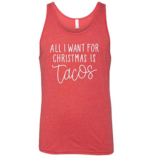 All I Want For Christmas Is Tacos Shirt Unisex - Image 8