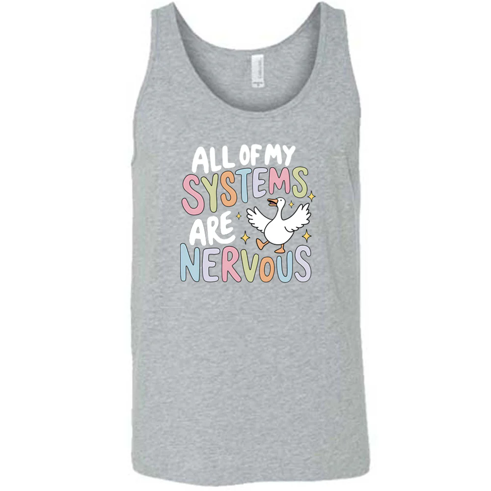 All Of My Systems Are Nervous Shirt Unisex - Image 4