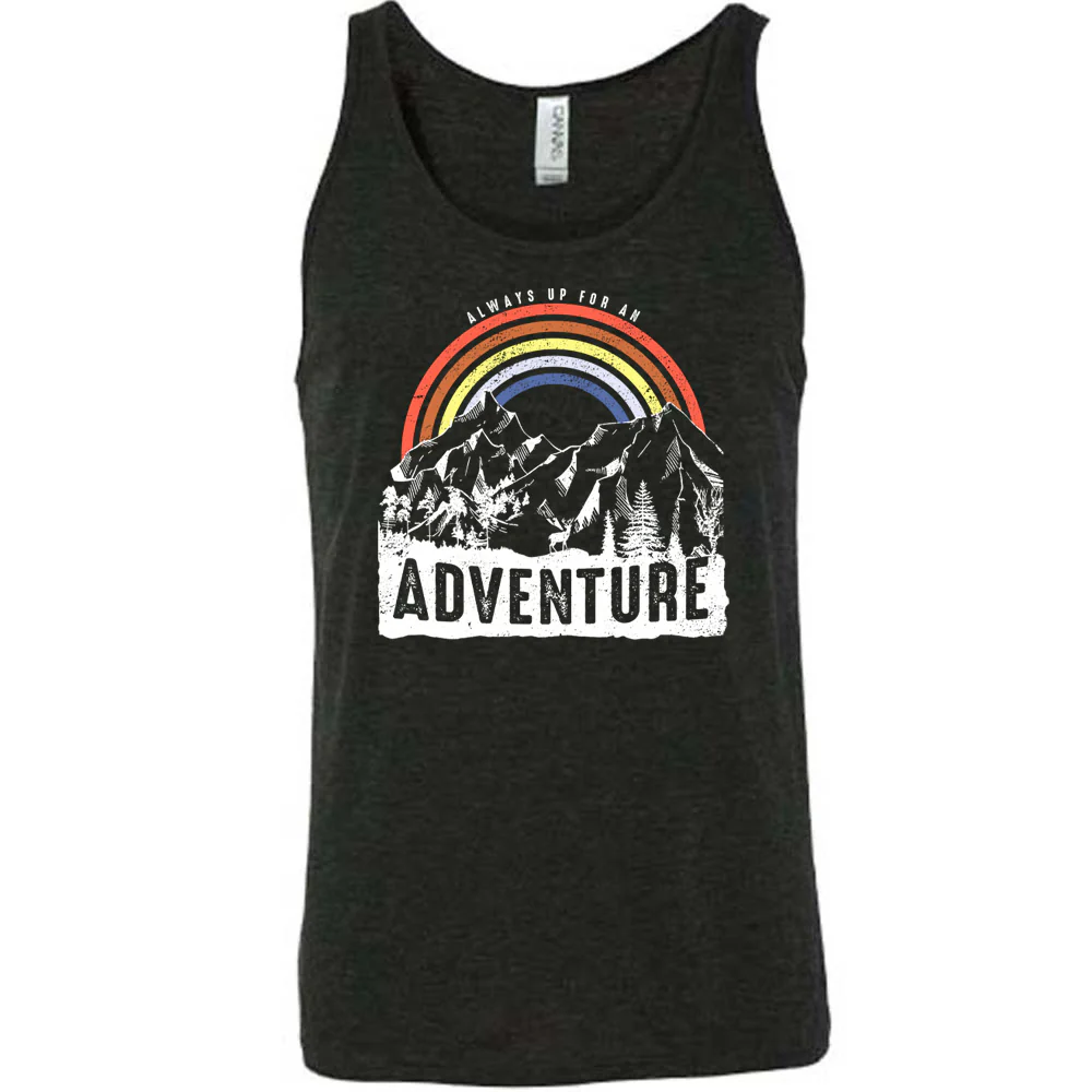 Always Up For An Adventure Shirt Unisex - Image 2