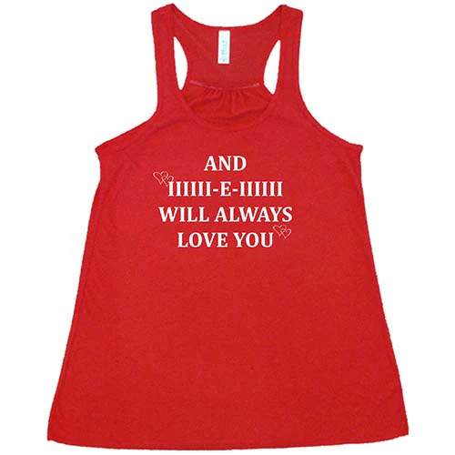 And I Will Always Love You Shirt - Image 2