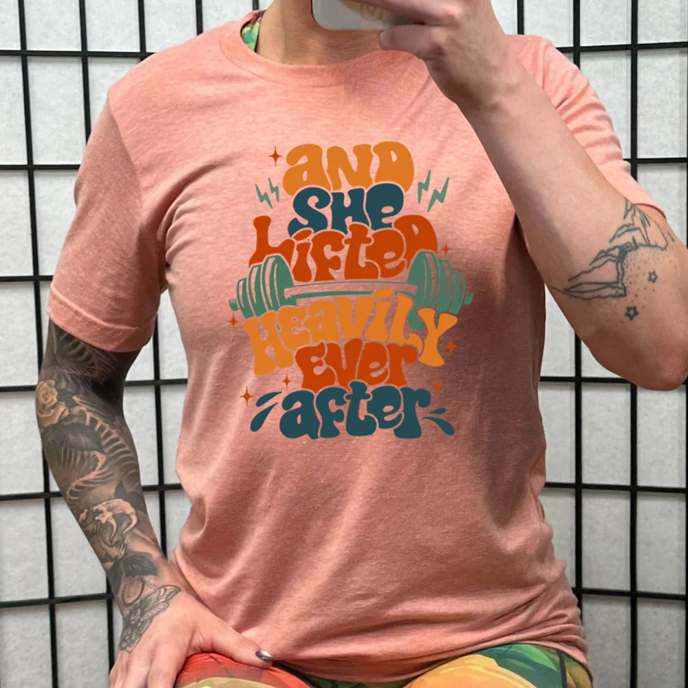 And She Lifted Heavily Ever After Shirt Unisex - Image 9