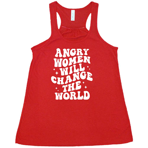 Angry Women Will Change The World Shirt - Image 5