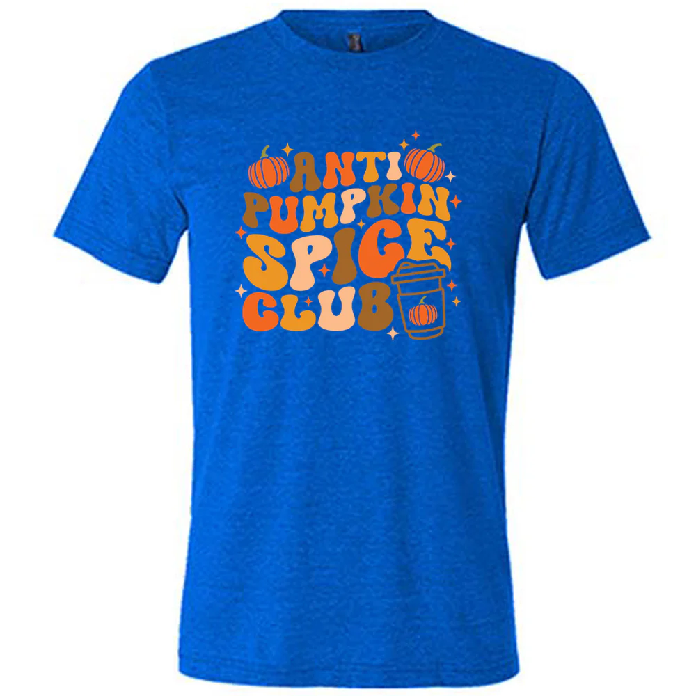 Anti Pumpkin Spice Club Shirt Unisex - Image 5