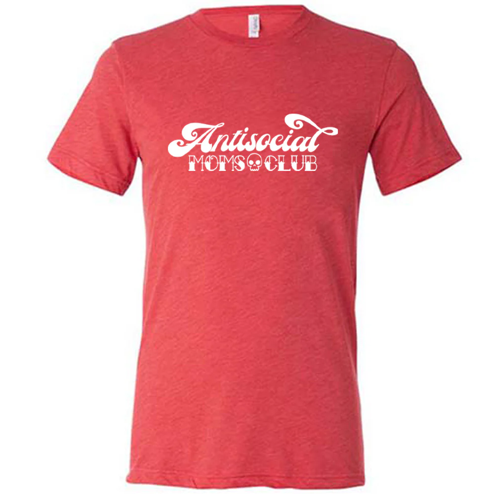 Antisocial Moms Club Shirt Unisex - Image 7