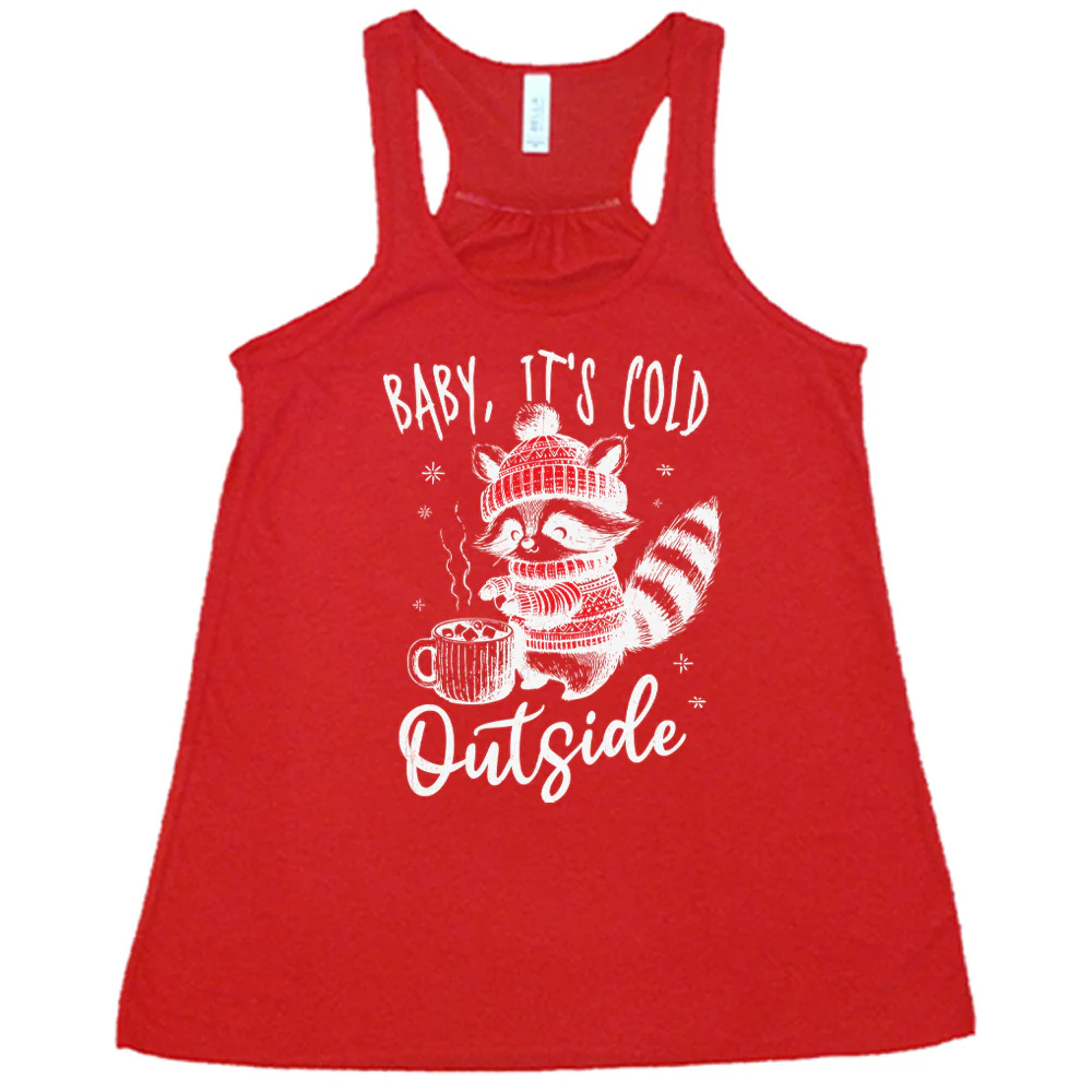 Baby It's Cold Outside Raccoon Shirt - Image 5