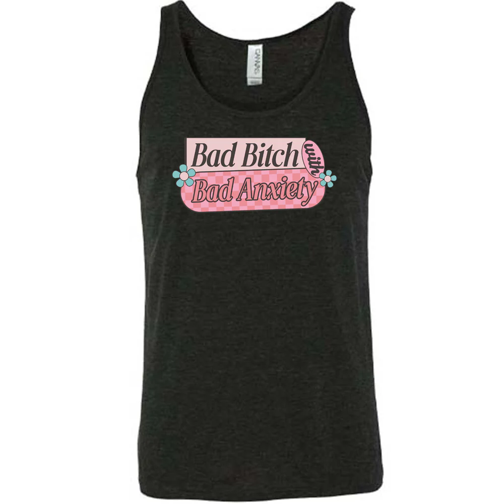 Bad Bitch With Bad Anxiety Shirt Unisex - Image 2