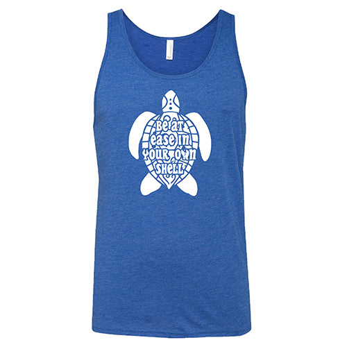 Be At Ease In Your Own Shell Shirt Unisex - Image 8