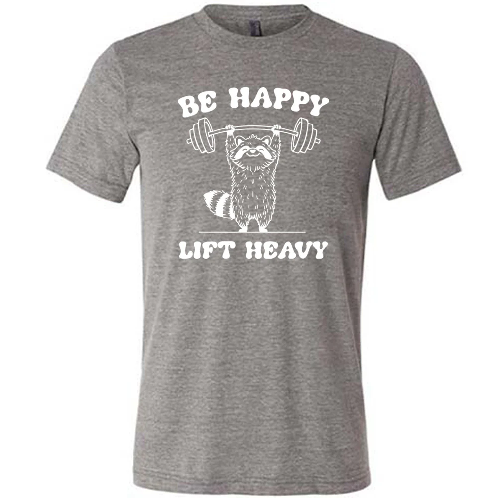 Be Happy Lift Heavy Shirt Unisex - Image 7