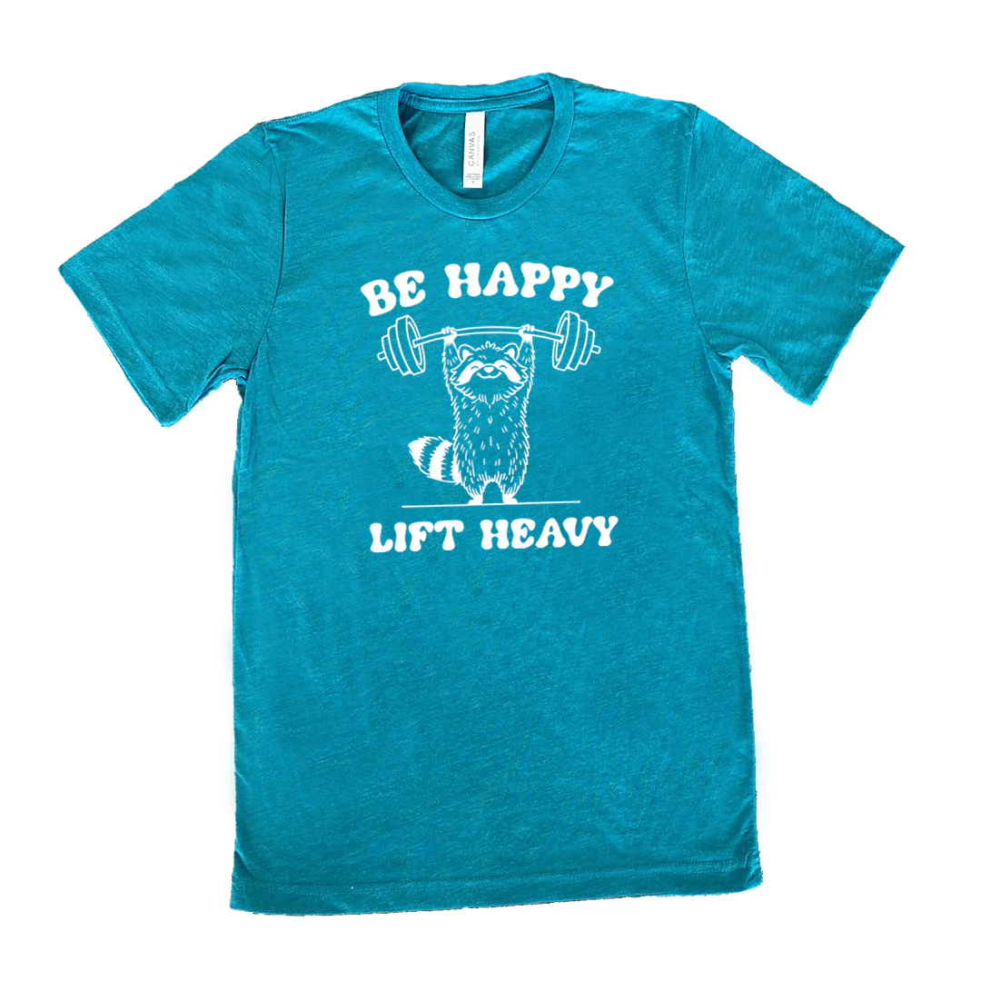 Be Happy Lift Heavy Shirt Unisex - Image 9