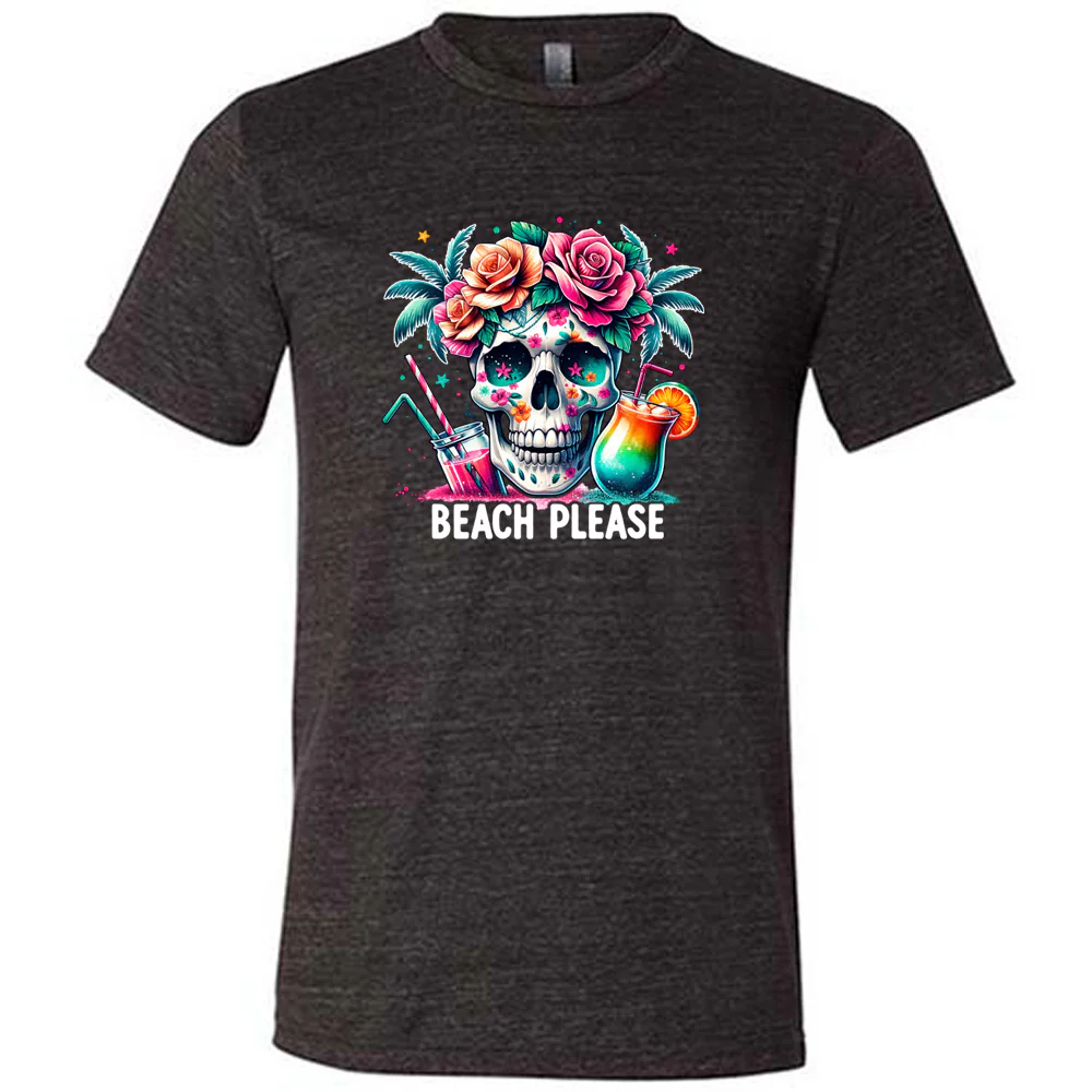 Beach Please Shirt Unisex