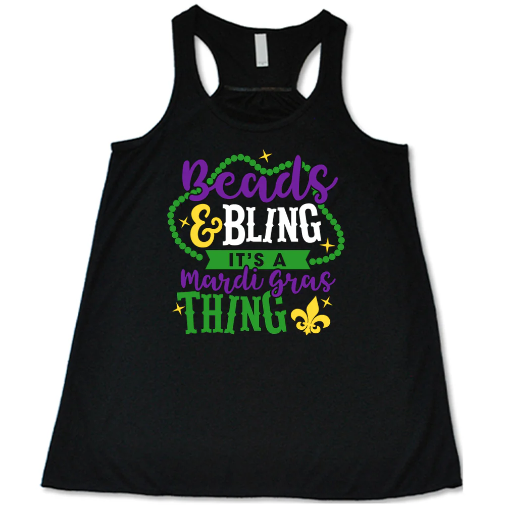 Beads & Bling It's A Mardi Gras Thing Shirt
