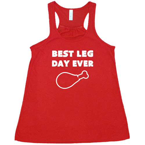 Best Leg Day Ever Shirt - Image 2