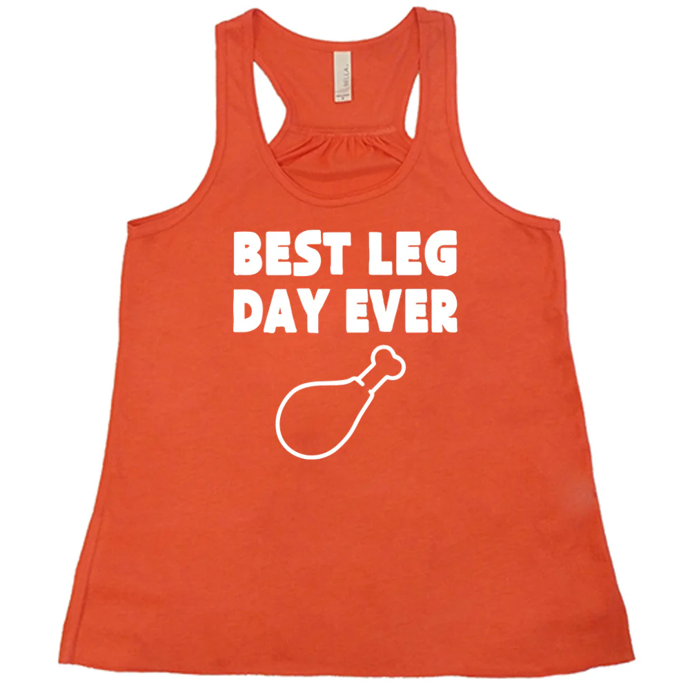Best Leg Day Ever Shirt - Image 5