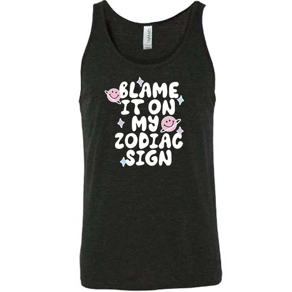 Blame It On My Zodiac Sign Shirt Unisex - Image 3