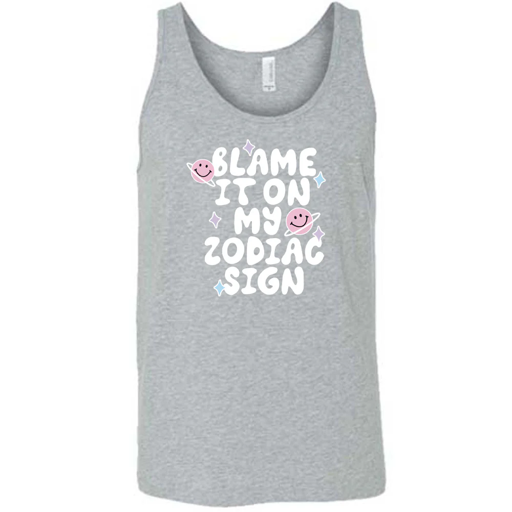Blame It On My Zodiac Sign Shirt Unisex - Image 5