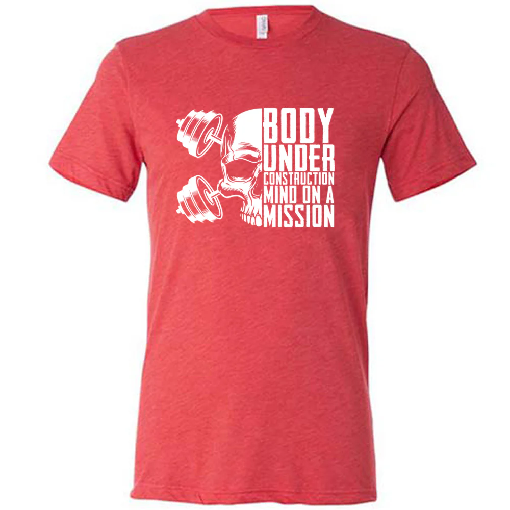Body Under Construction, Mind on a Mission Shirt Unisex - Image 6