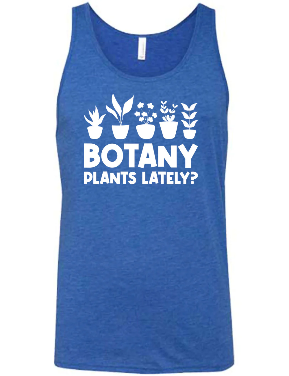 Botany Plants Lately? Shirt Unisex - Image 4