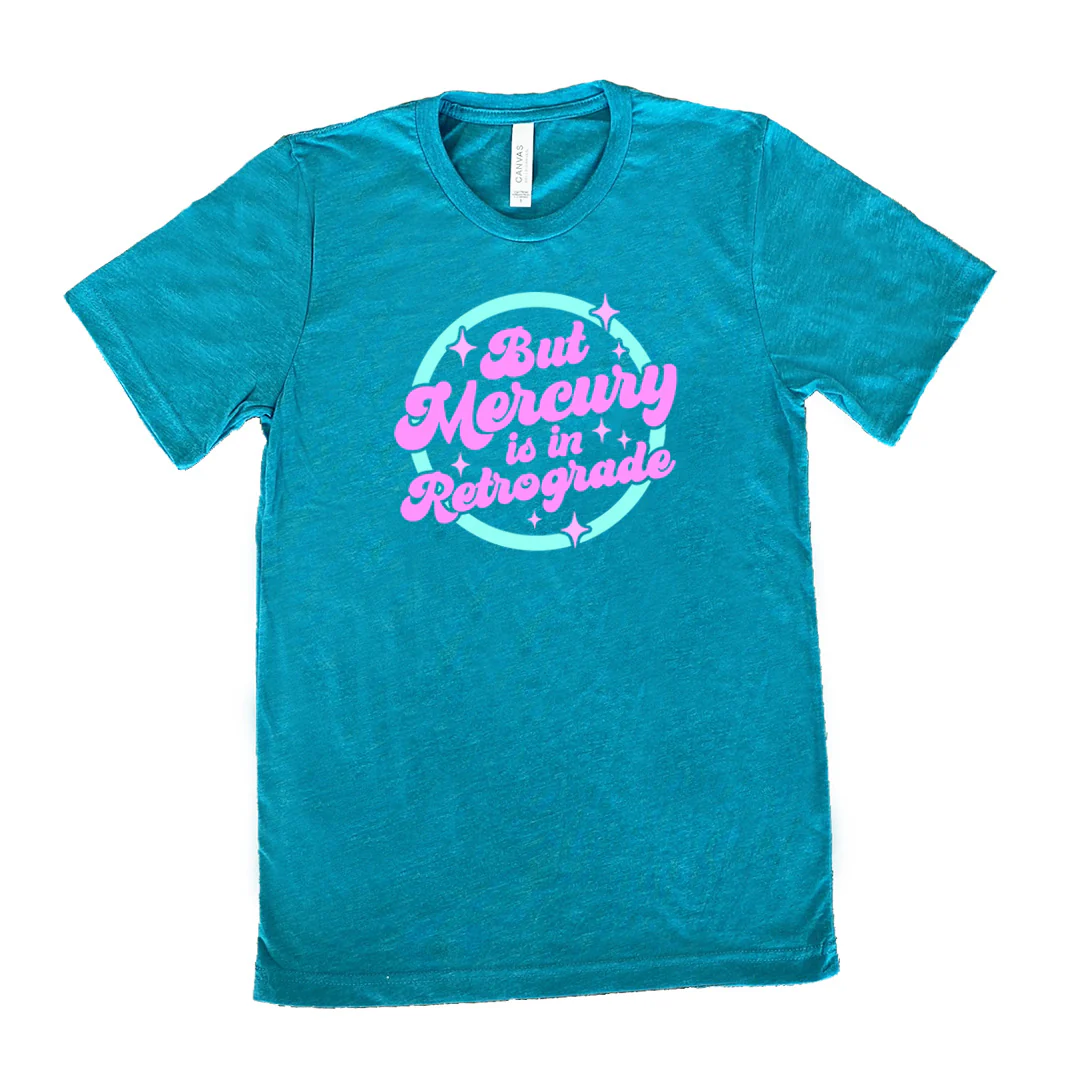 But Mercury Is In Retrograde Shirt Unisex - Image 11