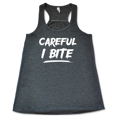 Careful I Bite Shirt - Image 4
