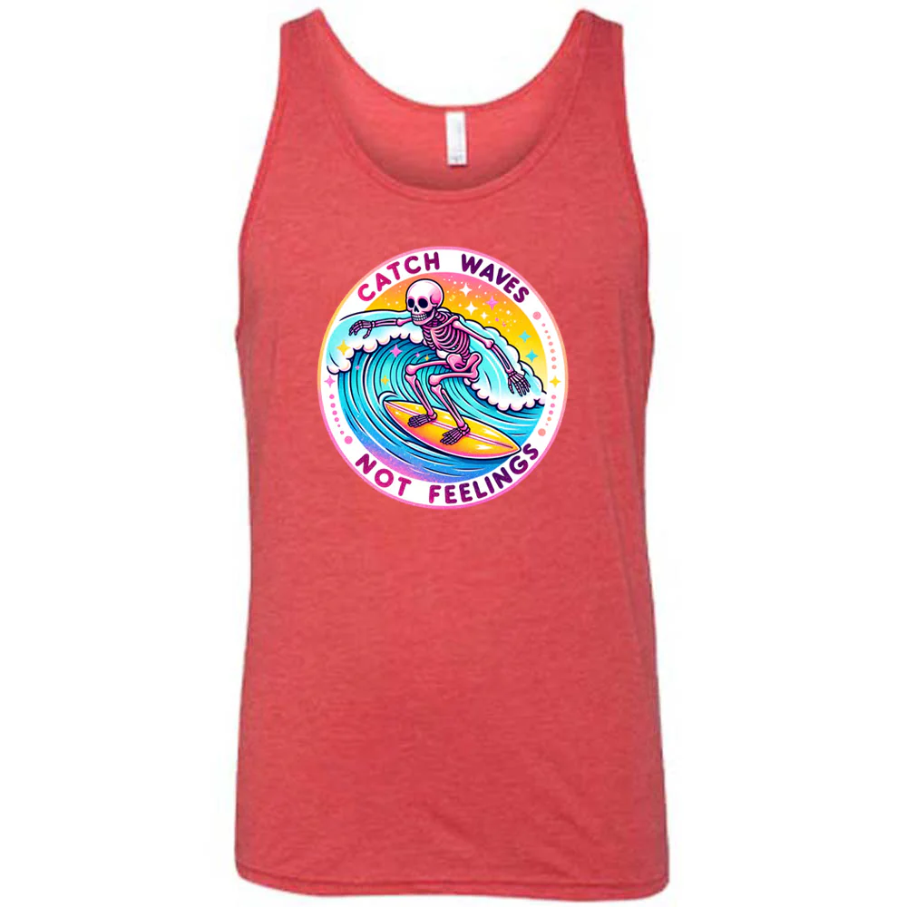 Catch Waves Not Feelings Shirt Unisex - Image 8