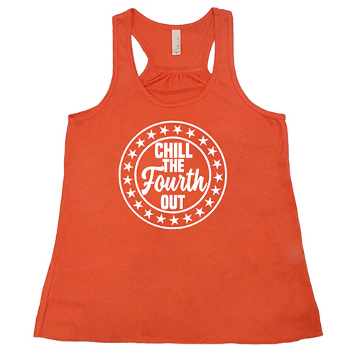 Chill The Fourth Out Shirt - Image 3