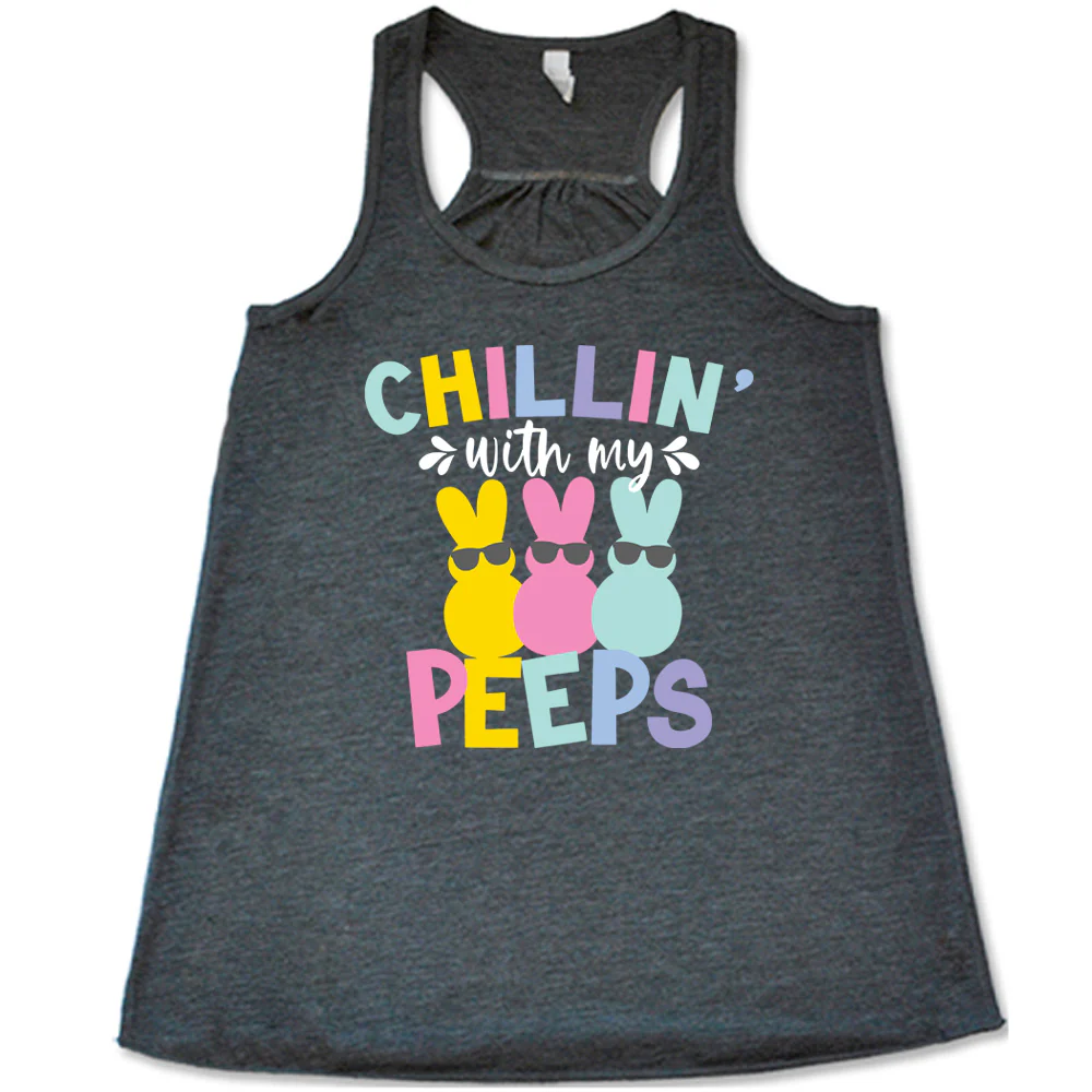 Chillin' With My Peeps Shirt - Image 2