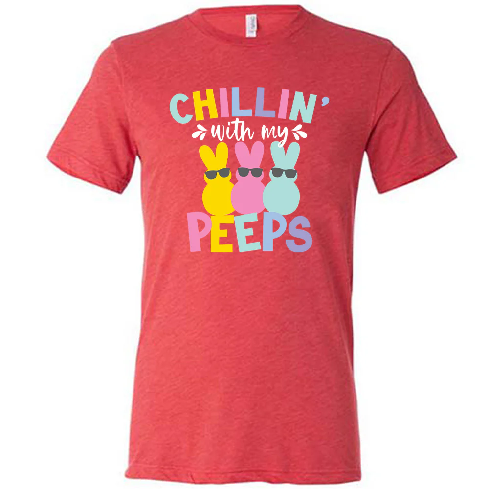 Chillin' With My Peeps Shirt Unisex - Image 5