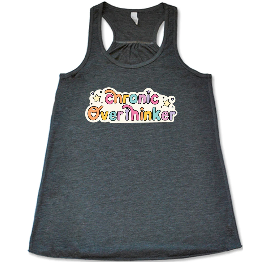 Chronic Overthinker Shirt - Image 3