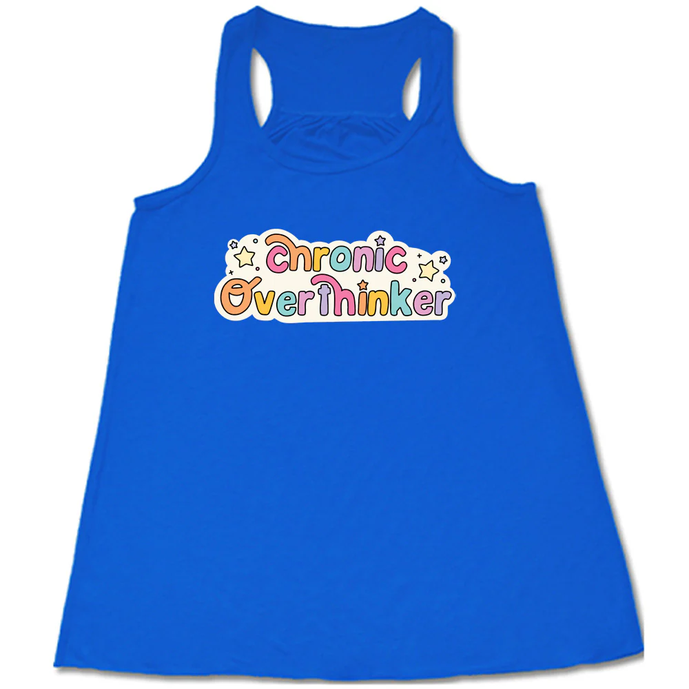 Chronic Overthinker Shirt - Image 4
