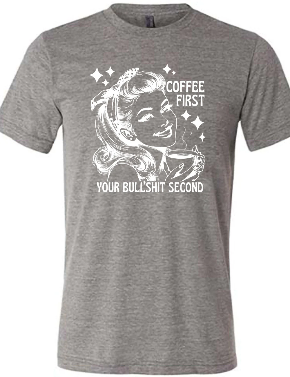 Coffee First Your Bullshit Second Shirt Unisex - Image 5