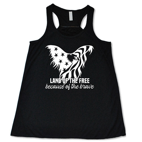 Land Of The Free Because Of The Brave Shirt - Image 2