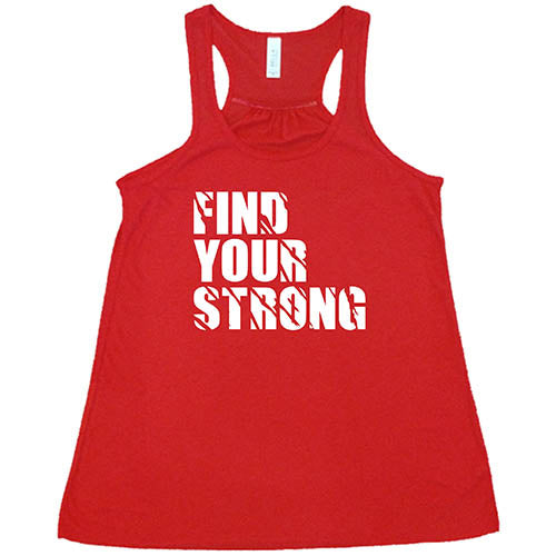 Find Your Strong Shirt - Image 5
