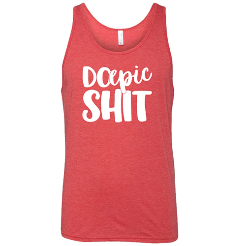 Do Epic Shit Shirt Unisex - Image 4