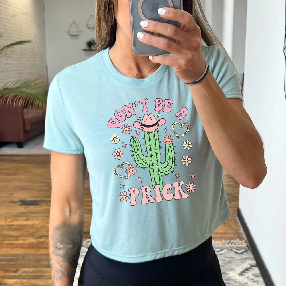 Don't Be A Prick Cropped Tee - Image 3