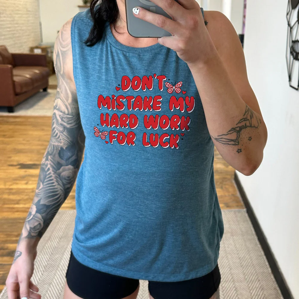 Don't Mistake My Hard Work For Luck Muscle Tank - Image 2