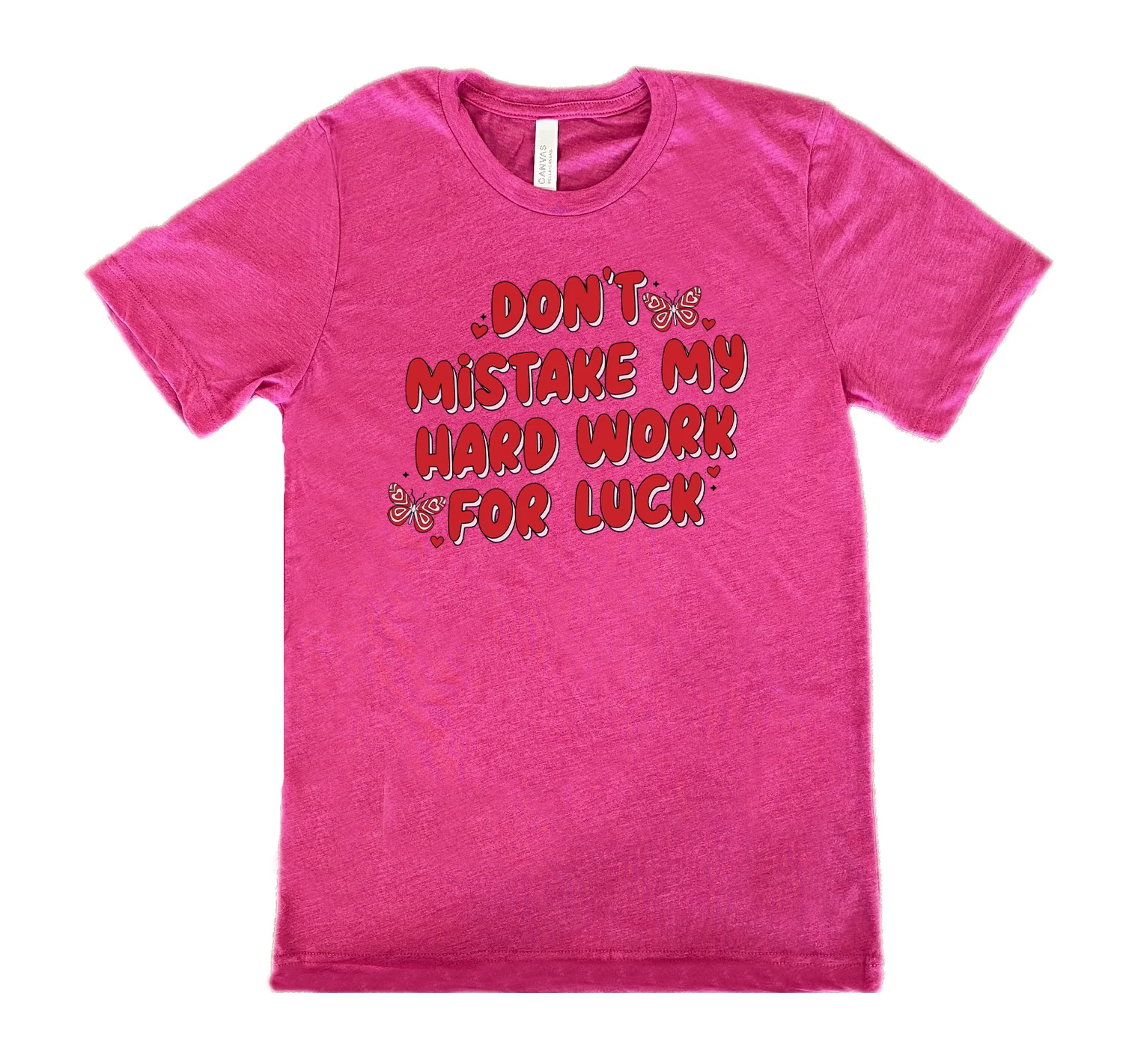 Don't Mistake My Hard Work For Luck Shirt Unisex - Image 11