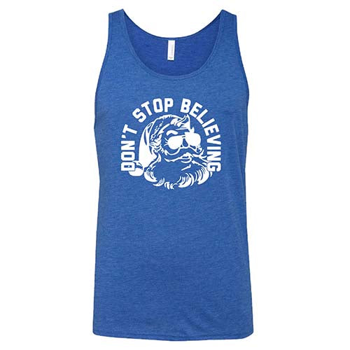 Don't Stop Believing Shirt Unisex - Image 6