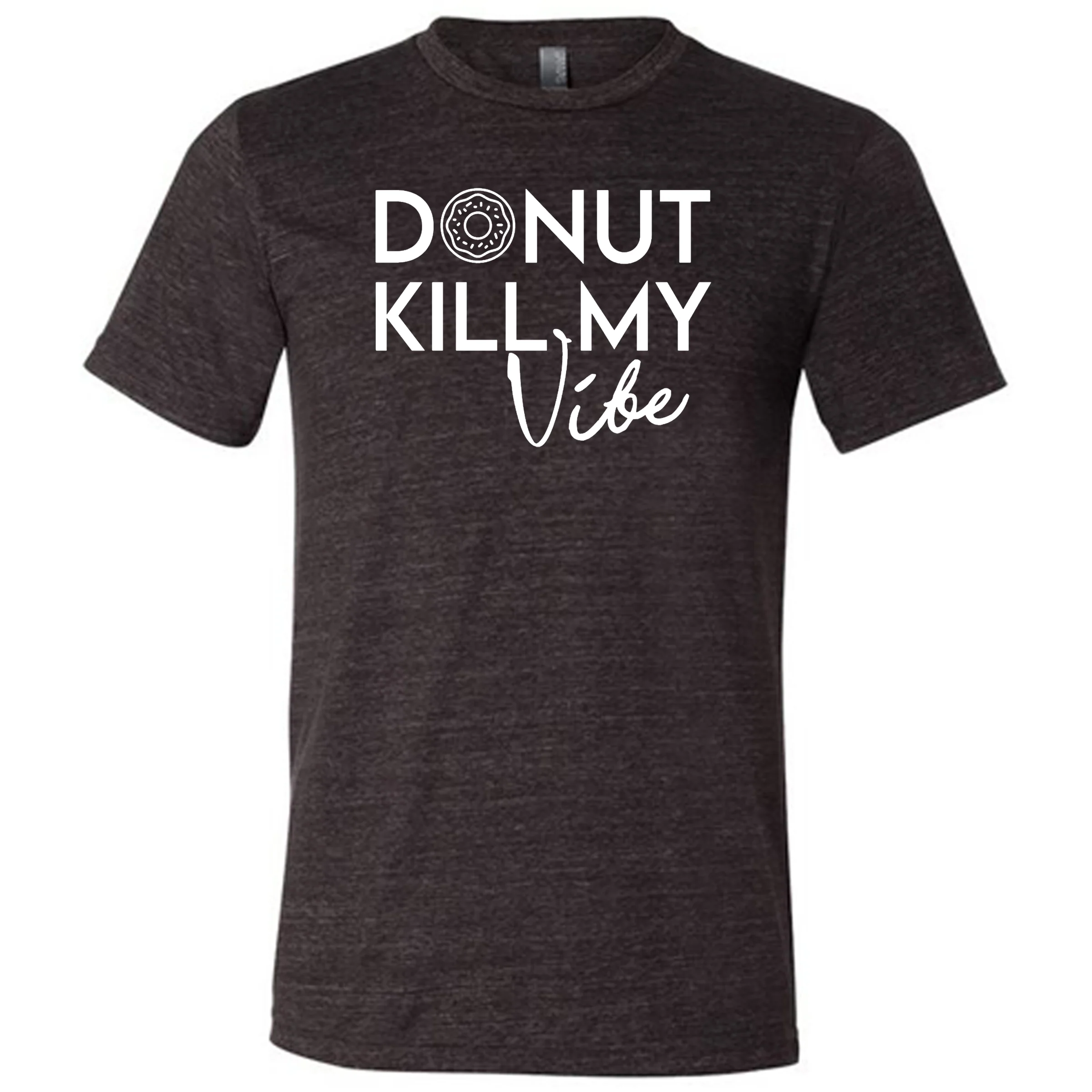 Donut Kill My Vibe Shirt Unisex - Image 3