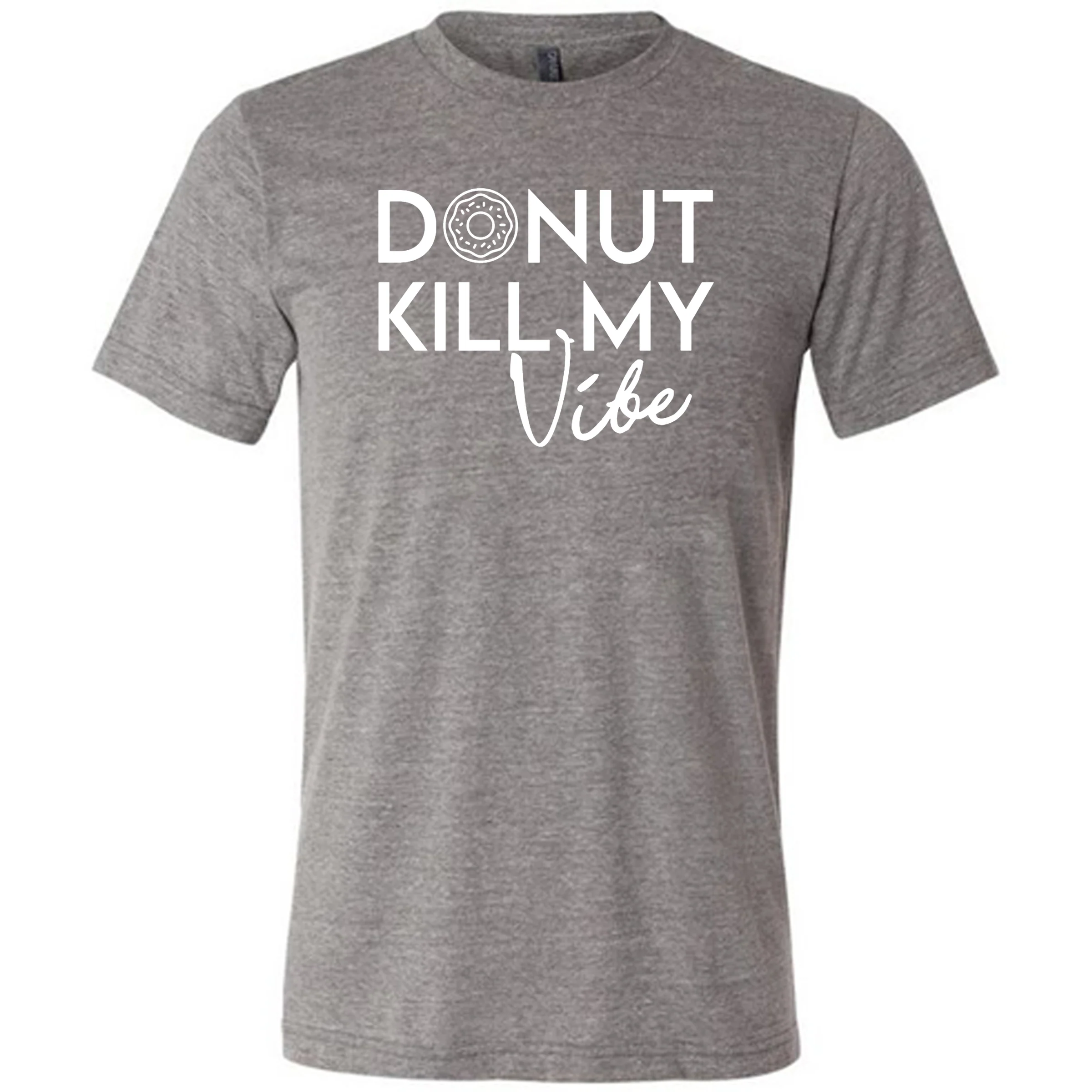Donut Kill My Vibe Shirt Unisex - Image 5