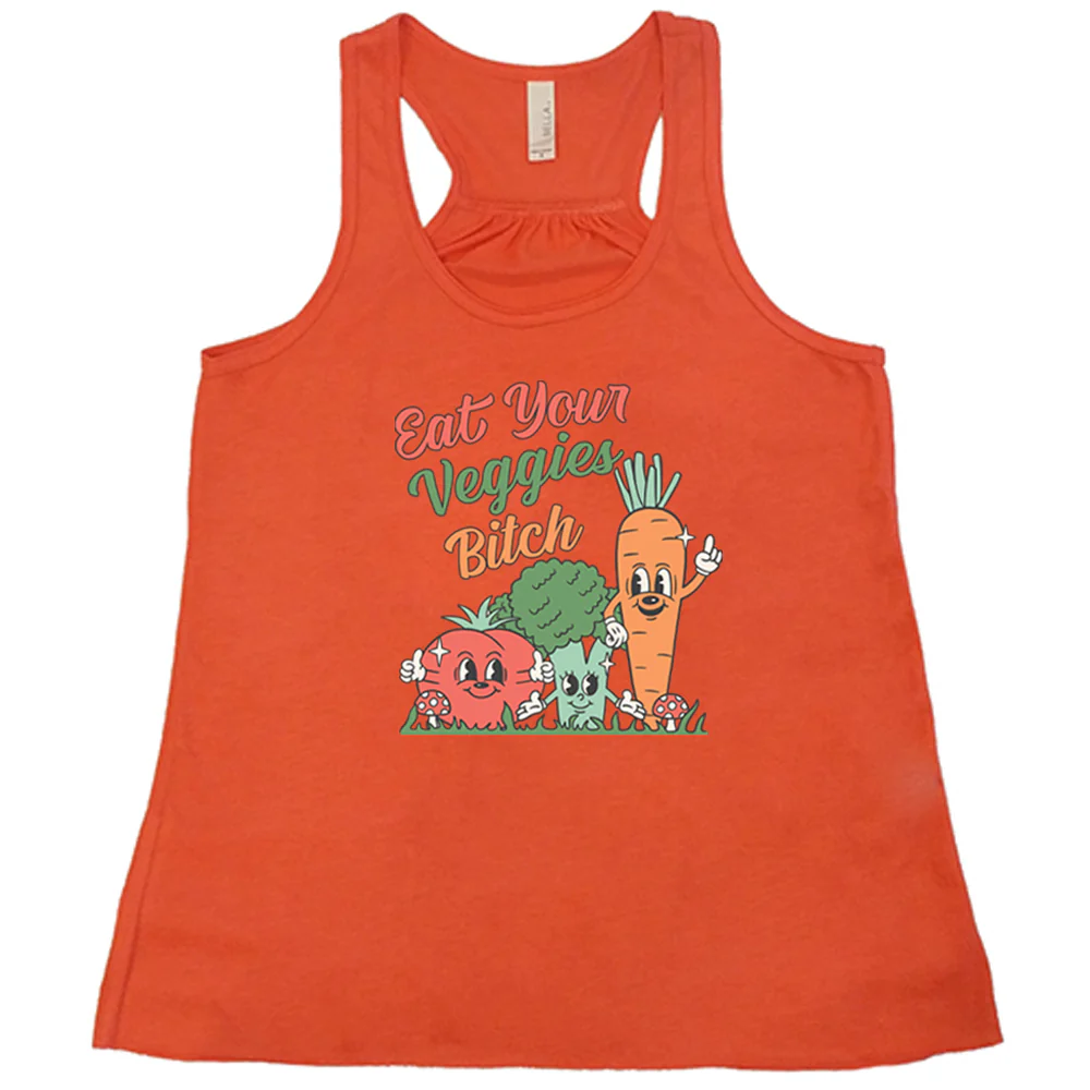 Eat Your Veggies Bitch Shirt - Image 5