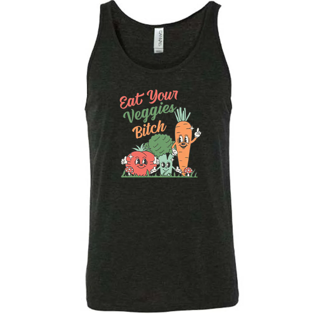 Eat Your Veggies Bitch Shirt Unisex - Image 3