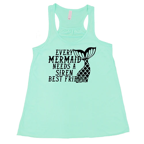 Every Mermaid Needs A Siren Best Friend Shirt - Image 4