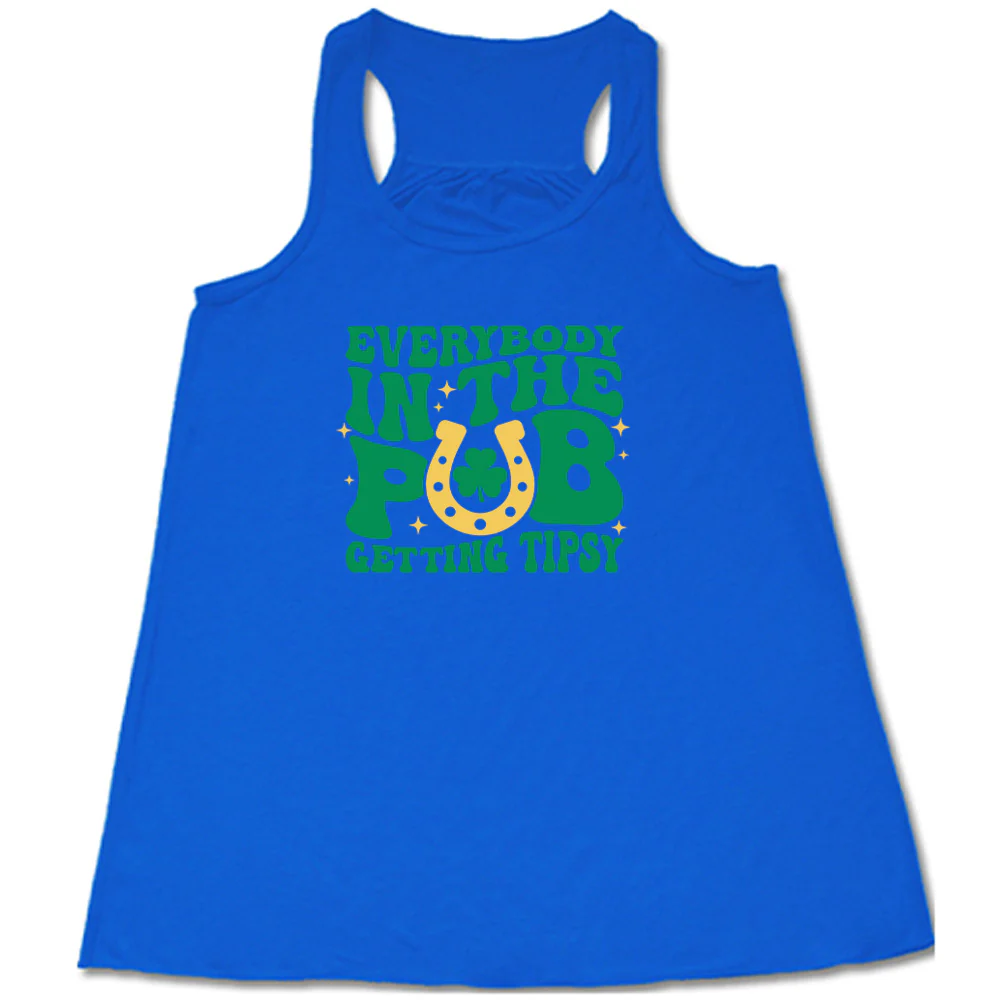 Everybody In The Pub Getting Tipsy Shirt - Image 3