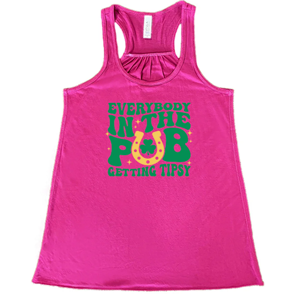 Everybody In The Pub Getting Tipsy Shirt - Image 7