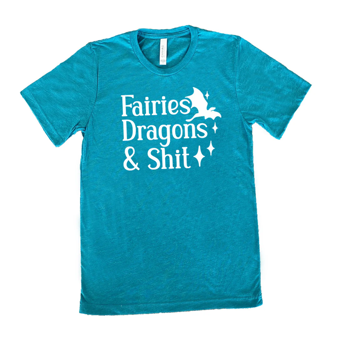 Fairies Dragons & Shit Shirt Unisex - Image 10