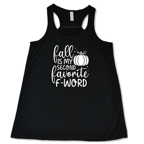 Fall Is My Second Favorite F-Word Shirt